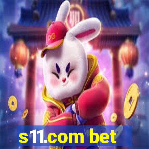 s11.com bet